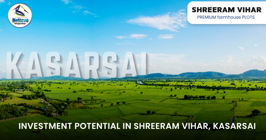 Investment Potential in Shreeram Vihar, Kasarsai