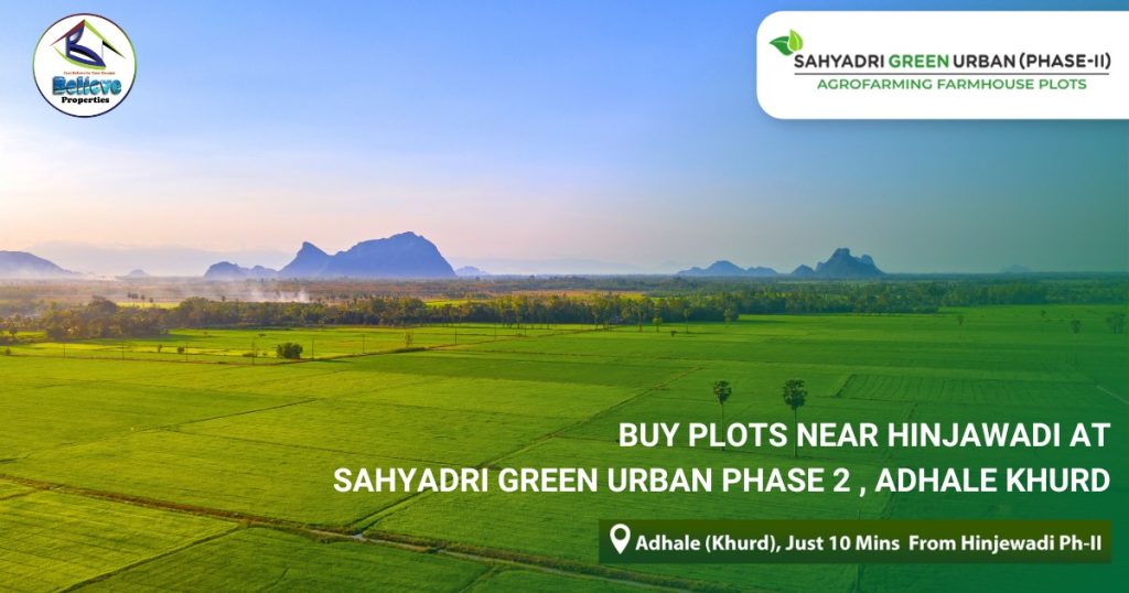 Buy Plots Near Hinjawadi at Sahyadri Green Urban Phase 2 , Adhale Khurd